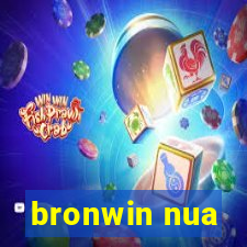 bronwin nua